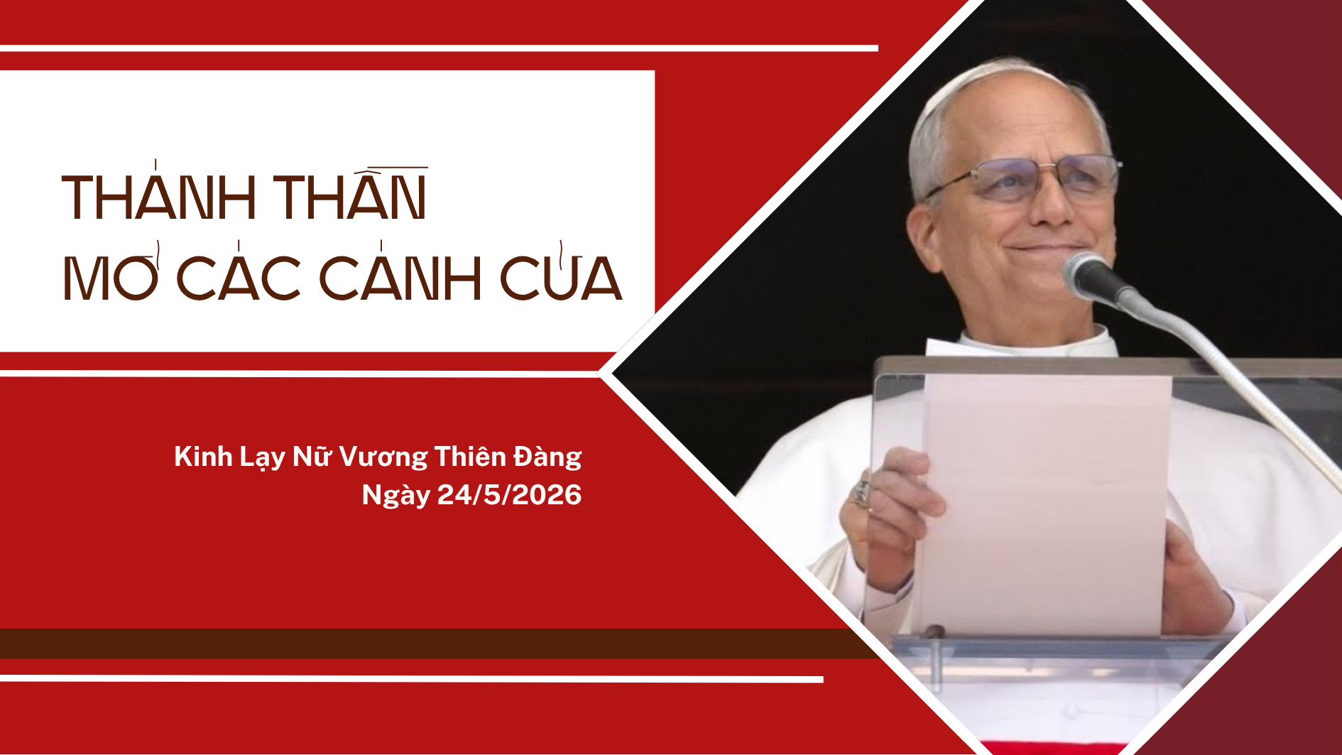 Kinh Lạy Nữ Vương Thiên Đàng (24/5): Thánh Thần mở các cánh cửa